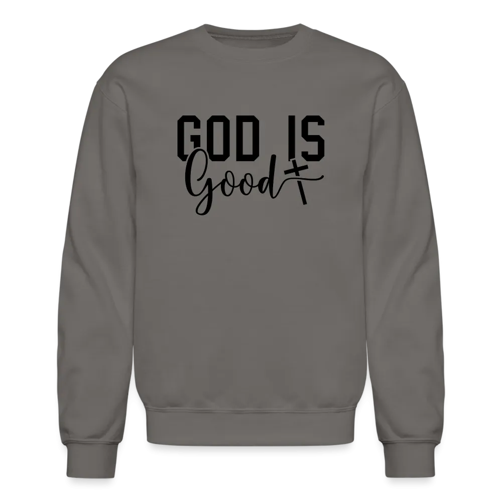 God is Good Sweatshirt