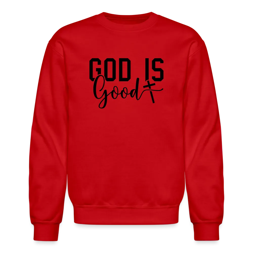 God is Good Sweatshirt