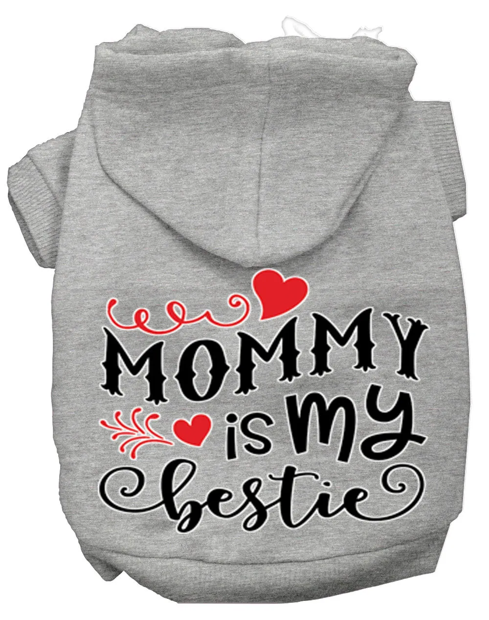 Mommy Is My Bestie Screen Print Dog Hoodie Grey L