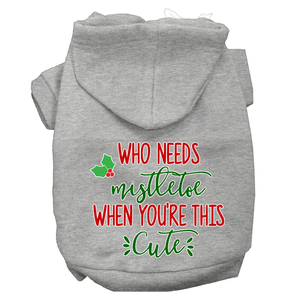 Who Needs Mistletoe Screen Print Dog Hoodie Grey Xxl